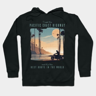 The Pacific Coast Highway - best motorcycle route in the world Hoodie